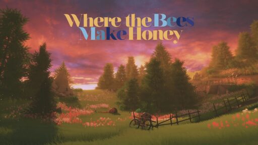 Where the Bees Make Honey まとめ