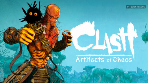Clash: Artifacts of Chaos まとめ