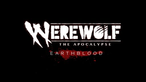 Werewolf: The Apocalypse – EarthBlood まとめ
